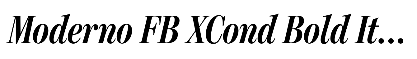 Moderno FB XCond Bold Italic